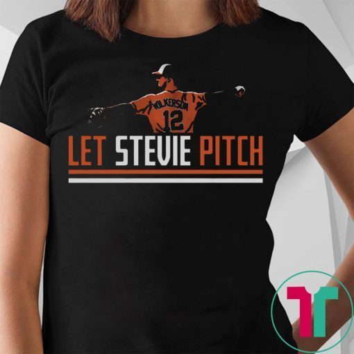 Stevie Wilkerson Shirt, Let Stevie Pitch Shirt
