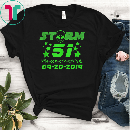 Storm Area 51 Alien Funny Gift T-Shirt for Men and Women