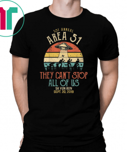 Storm Area 51 Shirt They Can't Stop All of Us Classic Gift T-Shirt