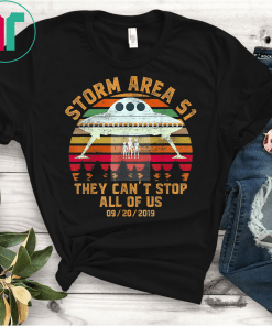 Storm Area 51 Shirt They Can't Stop All of Us T-Shirts