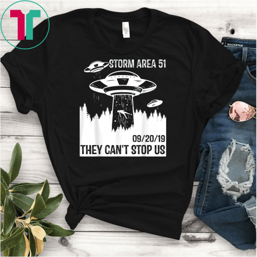 Storm Area 51 Shirt They Can't Stop Us All Classic T-Shirt