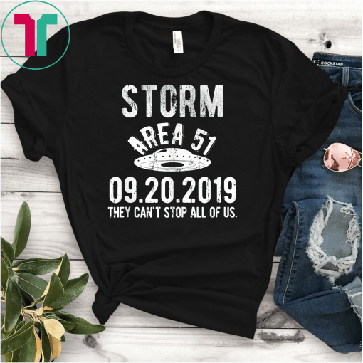 Storm Area 51 They Can't Stop All of Us Unisex T-Shirt