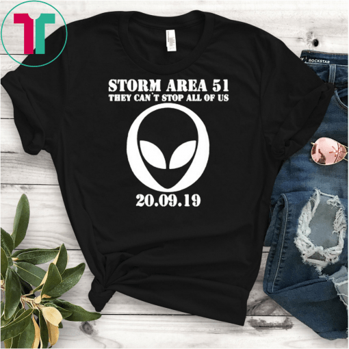 Storm Area 51 They Can't Stop Us All Mens Ladies Alien UFO Gift T-Shirts