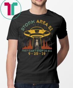Storm Area 51 They Can’t Stop Us All T-Shirt
