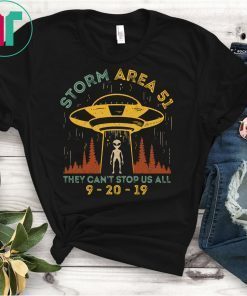 Storm Area 51 They Can't Stop Us All T-Shirt