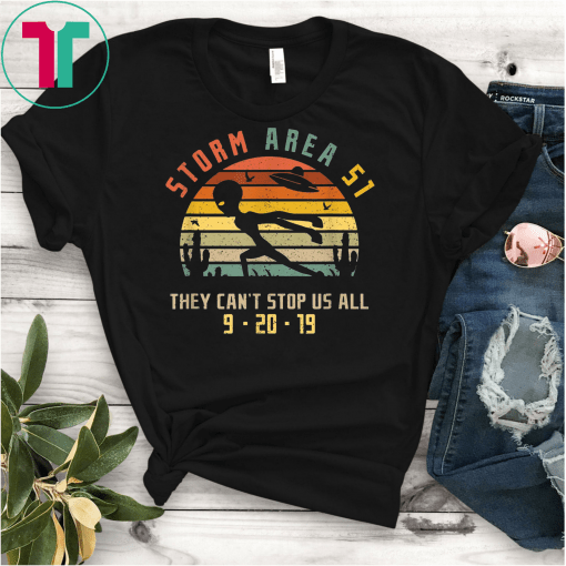 Storm Area 51 They Can't Stop Us All T-Shirts