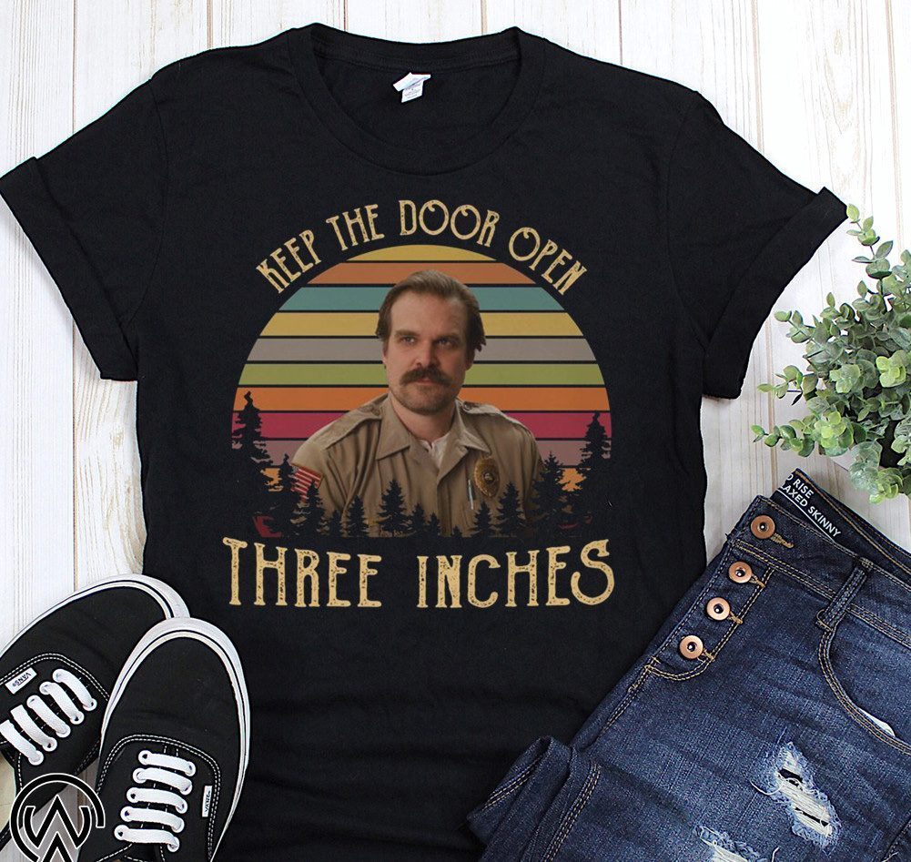 Stranger Things Jim Hopper Keep The Door Open Three Inches Shirt