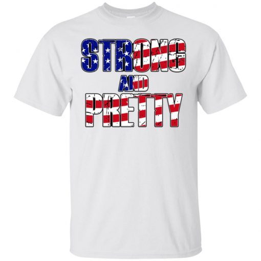 Strong And Pretty American Flag T-Shirt