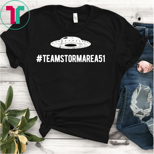 Team Storm Area 51 They Can't Stop All of Us Unisex T-Shirt