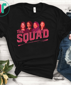 The Squad AOC Ilhan Omar Tlaib Pressley T-Shirt T-Shirt