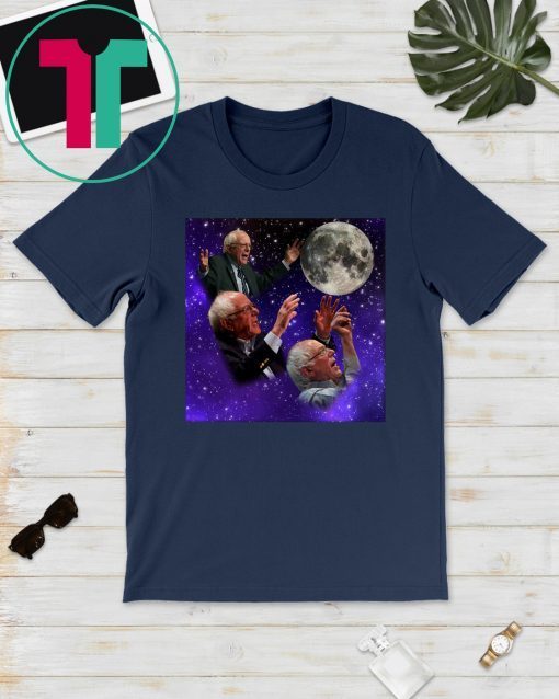 Three Bernie Sanders Moon Tee Shirt