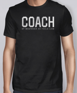 Tim Duncan Coach Of Whatever He Feels Like T-Shirt
