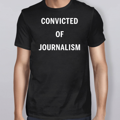Tommy Robinson Convicted Of Journalism T-Shirt
