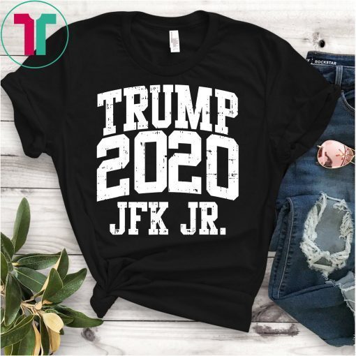 Trump 2020 JFK Jr Funny USA America President Election T-Shirt