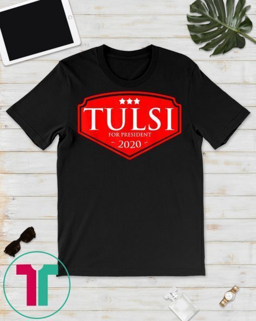 Tulsi Gabbard for US President 2020 T-Shirt