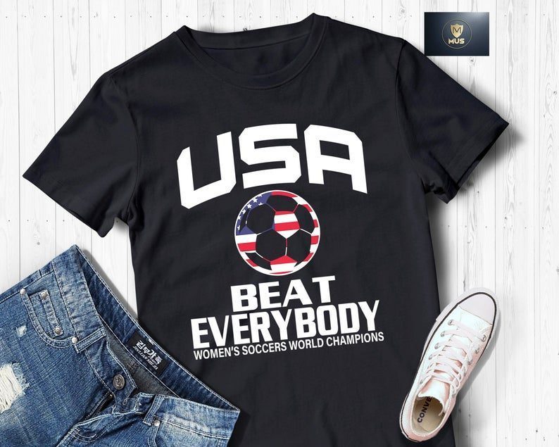 USA Beat Everybody Shirt USA Vs Everybody T Shirt USWNT Fans Shirt