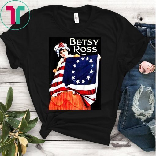 USA Betsy Ross American Flag Shirt Art-13 Original Colonies Shirt