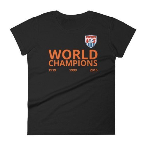 USWNT! US Women’s Soccer Team World Champions Classic Tee Shirt