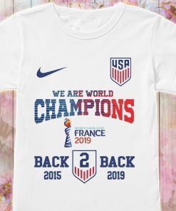 Usa We Are World Champions Women’s World Cup France 2019 Shirt