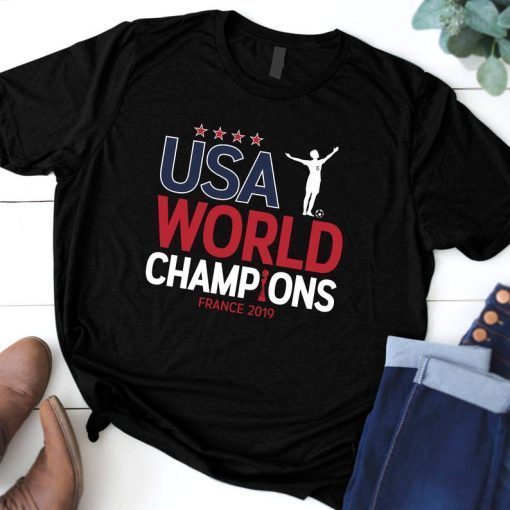 Usa Women's World Champions 2019 shirts