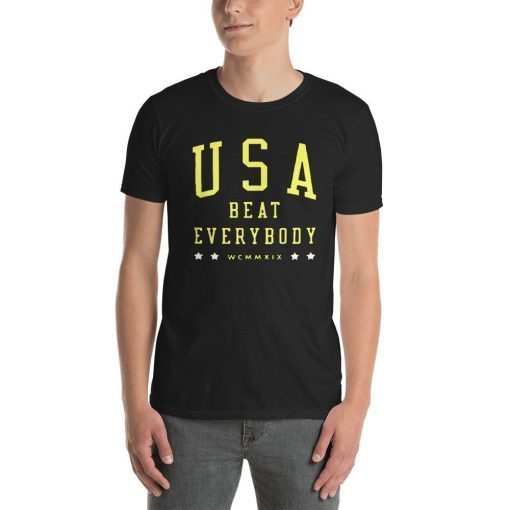Usa beat everybody shirt,usa vs everyone shirt, uni sex USA world champion 2019.,Short-Sleeve Unisex Tee Shirt