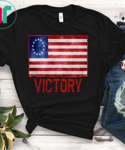 VICTORY Patriotic Betsy Ross US Flag Distressed T-Shirt