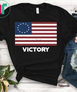 Vintage Betsy Ross US Victory Flag T-Shirt , Shirt , Shirts