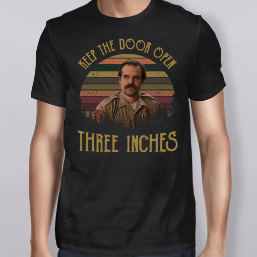 Vintage Jim Hopper Keep The Door Open Three Inches Shirt