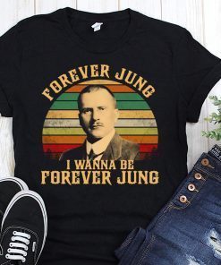 Vintage forever jung I wanna be forever jung t-shirt