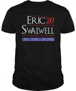 Vote Eric Swalwell 2020 Election T-Shirt