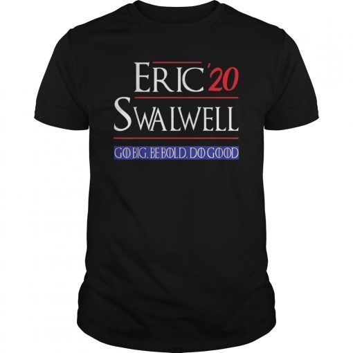 Vote Eric Swalwell 2020 Election T-Shirt