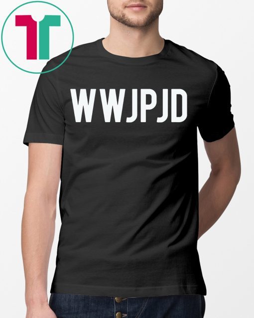 WWJPJD T-Shirt