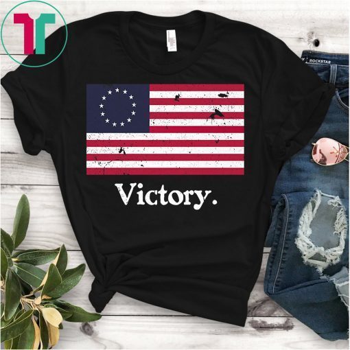 Womens Betsy Ross Flag Shirt American Flag Distressed Victory T-Shirt
