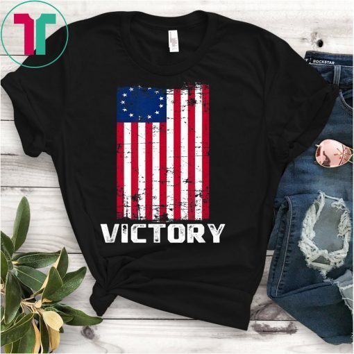 Womens Victory 1776 Patriotic Betsy Ross American USA Flag 13 Stars T-Shirt