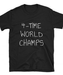 World cup champion 4-Time world champs golden cup champions Short-Sleeve Unisex Tee Shirt
