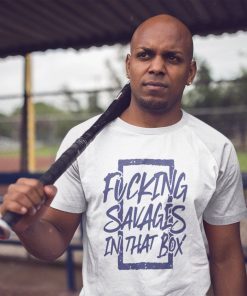 Yankees Fucking Savages In The Box Funny Graphic Shirt - The 2019 New York Baseball Team Shirt, Yankees Manager Aaron Boone Quote NYC Tee