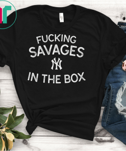 Yankees Savages In The Box unisex Vintage Tee New York Yankees Savages Gift T-Shirt