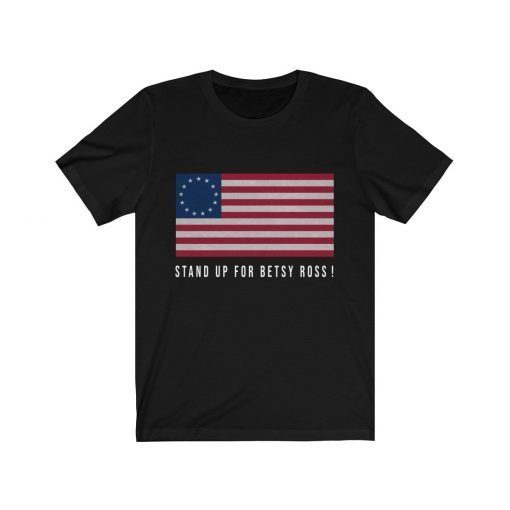 rush limbaugh stand up for betsy ross flag Shirt Unisex Jersey Short Sleeve Tee