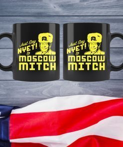 Just Say Nyet To Moscow Mitch Mug Kentucky Democrats 2020 Mug