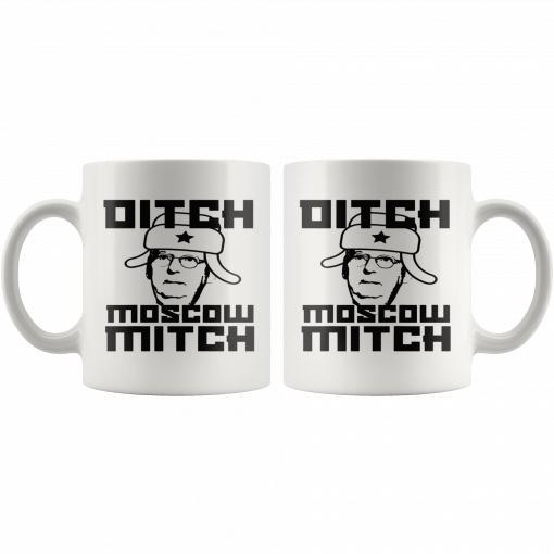 Ditch Moscow Mitch Mug