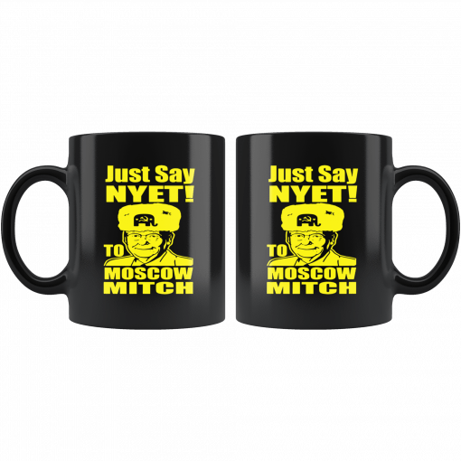 Just Say Nyet To Moscow Mitch McConnell Mug