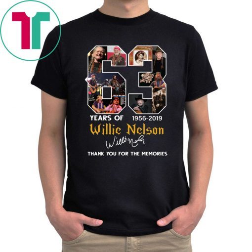 63 Years Of Willie Nelson 1956-2019 Thank You For The Memories T-Shirt