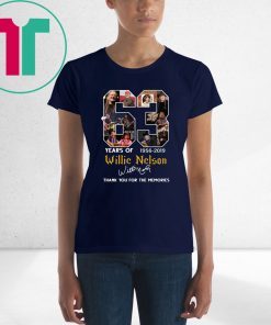 63 Years Of Willie Nelson 1956-2019 Thank You For The Memories T-Shirt