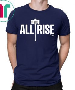 All Rise T-Shirt All Rise For 100 Home Runs T-Shirt