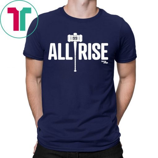 All Rise T-Shirt All Rise For 100 Home Runs T-Shirt