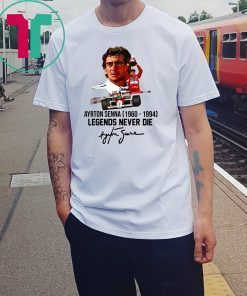 Ayrton Senna Legends Never die shirt
