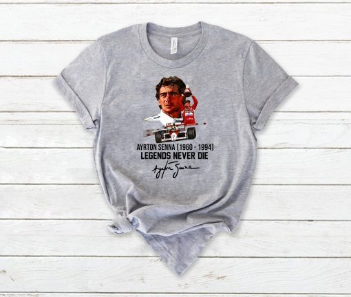 Ayrton Senna Legends Never die shirt