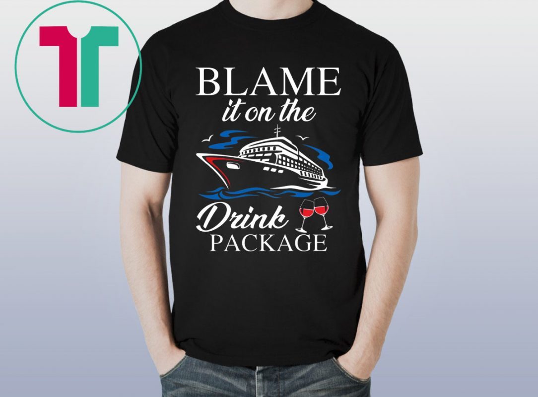 Boat Blame it on the drink package t-shirt for mens womens kids