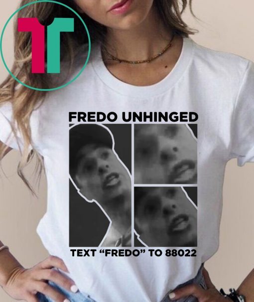 Buy Chris Cuomo Fredo Unhinged T-Shirt