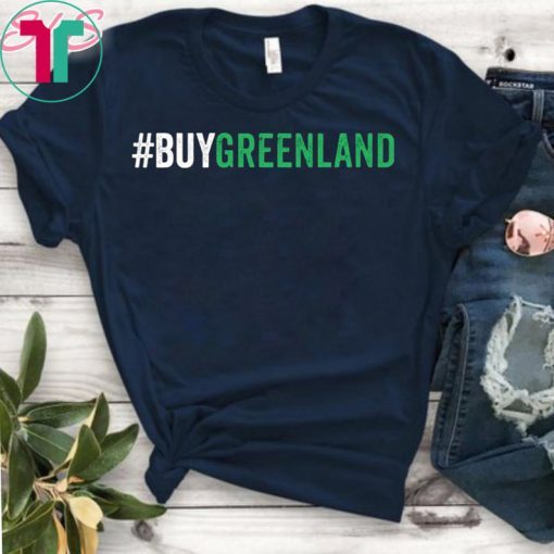 Buy Greenland Trump shirt
